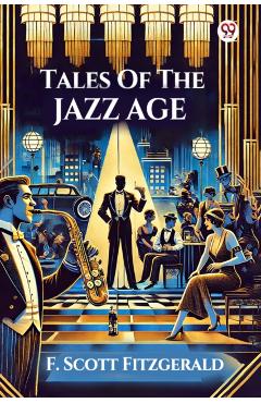 Coperta cărții 'Tales Of The Jazz Age (Edition1) - F Scott Fitzgerald'