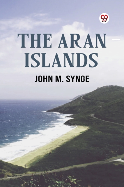 Coperta cărții 'Aran Islands (Edition1) - John M Synge'