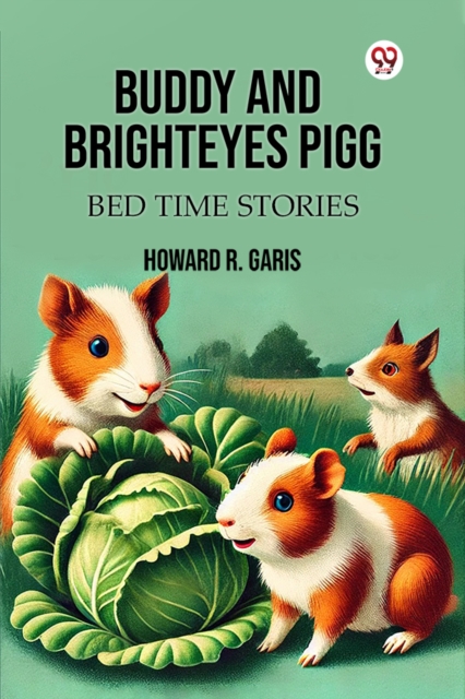 Coperta cărții 'Buddy And Brighteyes PiggBed Time Stories (Edition1) - Howard R Garis'