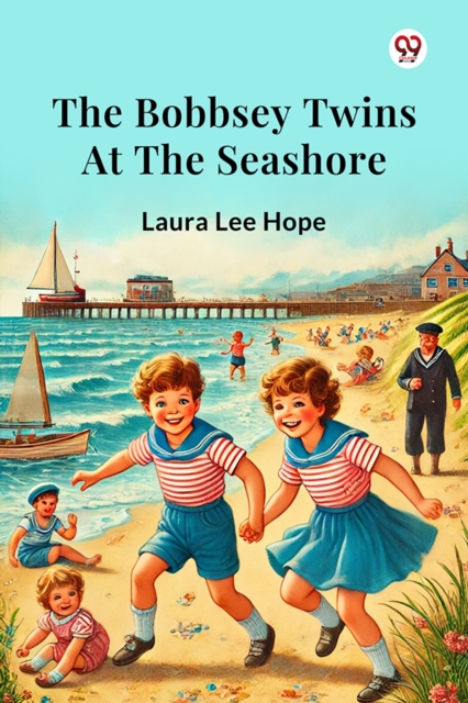 Bobbsey Twins At The Seashore (Edition1) - Laura Lee Hope