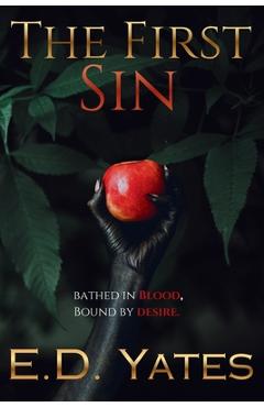 Coperta cărții 'The First Sin - E. D. Yates'