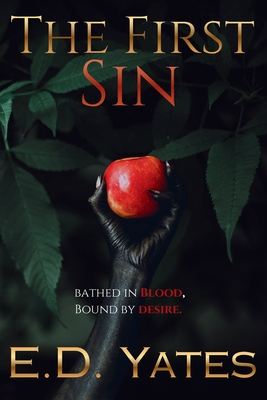 Coperta cărții 'The First Sin - E. D. Yates'