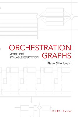 Orchestration Graphs: Modeling Scalable Education - Pierre Dillenbourg