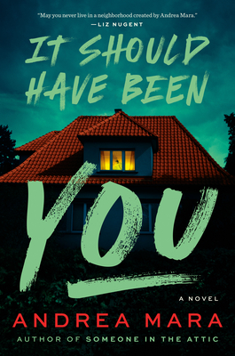 It Should Have Been You - Andrea Mara