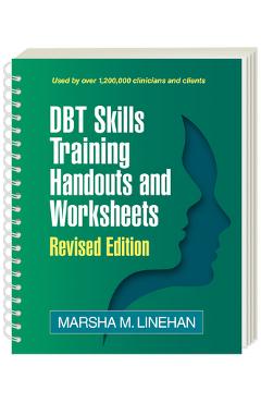 Poza produsului Dbt Skills Training Handouts and Worksheets - Marsha M. Linehan