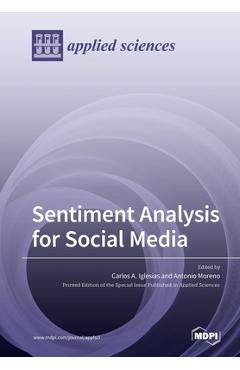Coperta cărții 'Sentiment Analysis for Social Media - Carlos A. Iglesias'
