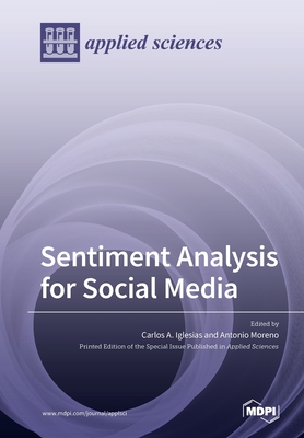 Sentiment Analysis for Social Media - Carlos A. Iglesias