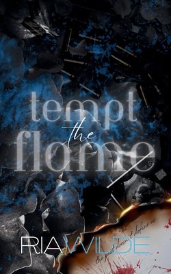 Coperta cărții 'Tempt the Flame: A Standalone Dark Romance - Ria Wilde'