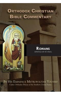 Coperta cărții 'Orthodox Christian Bible Commentary: Romans - Metropolitan Youssef'