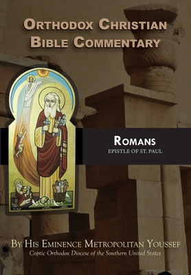 Coperta cărții 'Orthodox Christian Bible Commentary: Romans - Metropolitan Youssef'