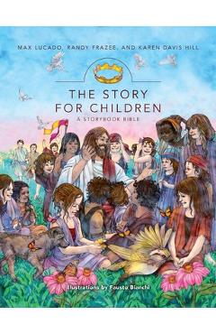 Poza produsului The Story for Children, a Storybook Bible - Max Lucado