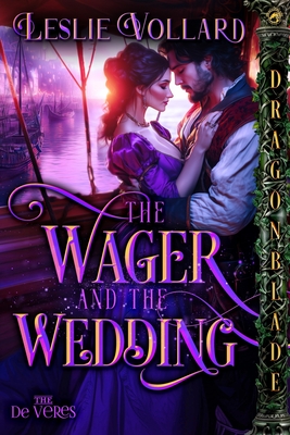 The Wager and the Wedding: A Medieval Historical Romance - Leslie Vollard