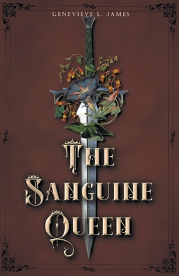 The Sanguine Queen - Genevieve L. James
