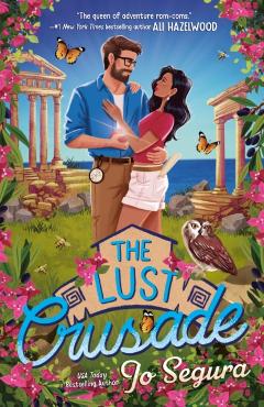 The Lust Crusade - Jo Segura
