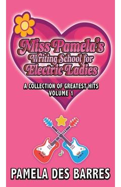Coperta cărții 'Miss Pamela's Writing School for Electric Ladies - Pamela Des Barres'