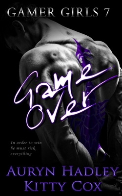 Game Over - Auryn Hadley