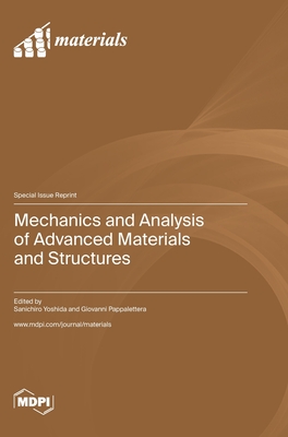 Mechanics and Analysis of Advanced Materials and Structures - Sanichiro Yoshida
