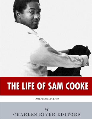 American Legends: The Life of Sam Cooke - 
