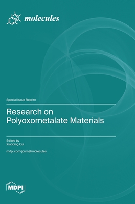 Research on Polyoxometalate Materials - Xiaobing Cui