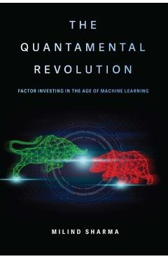 A Quantamental Walk Down Wall Street: From Smart Betas to Smarter Alpha - Milind Sharma