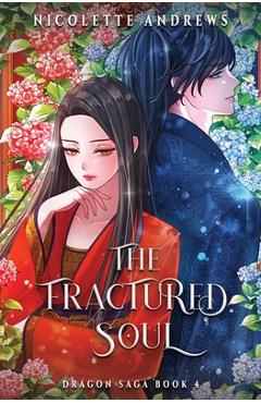 Poza produsului The Fractured Soul - Nicolette Andrews