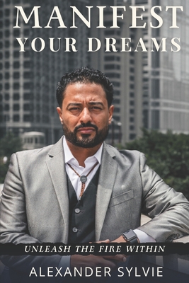 Manifest Your Dreams - Cheick Ahmed Touré