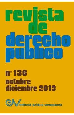 Coperta cărții 'REVISTA DE DERECHO PUBLICO (Venezuela) No. 136, Octubre-Diciembre 2013 - Allan R. Brewer-carias'