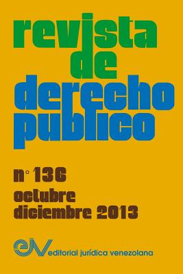 Coperta cărții 'REVISTA DE DERECHO PUBLICO (Venezuela) No. 136, Octubre-Diciembre 2013 - Allan R. Brewer-carias'