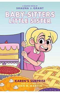 Coperta cărții 'Karen's Surprise: A Graphic Novel (Baby-Sitters Little Sister #12) - Shauna J. Grant'