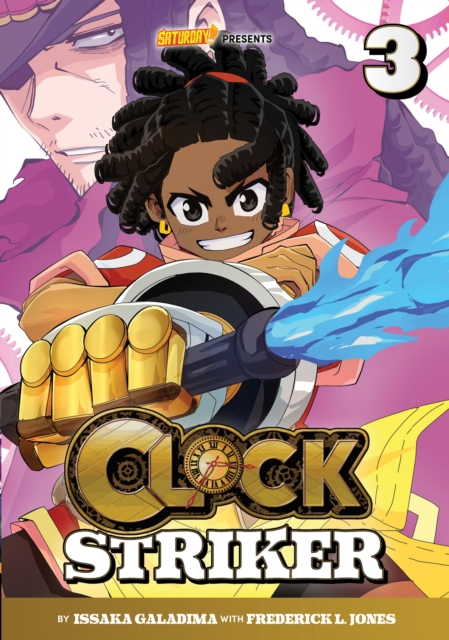 Clock Striker, Volume 3: The Cogs in the Machine - Issaka Galadima