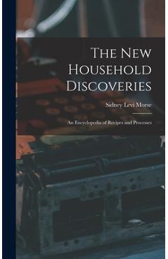 Coperta cărții 'The new Household Discoveries; an Encyclopedia of Recipes and Processes - Sidney Levi 1874- Ed Morse'