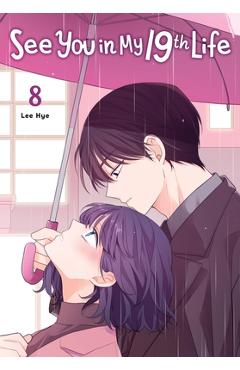 Poza produsului See You in My 19th Life, Vol. 8 - Lee Hye
