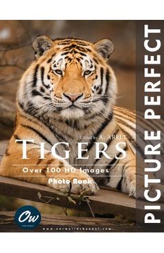Poza produsului Tigers: Picture Perfect Photo Book - A. Arelt