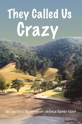 They Called Us Crazy - Gary Winger