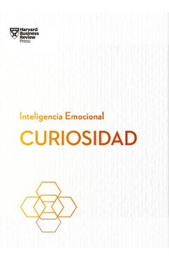 Coperta cărții 'Curiosidad (Curiosity Spanish Edition) - Harvard Business Review'