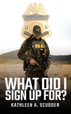 What Did I Sign Up For?: Don't be a dick and other stories of a woman in a man's world, leading, learning, and driving change - Kathleen Scudder