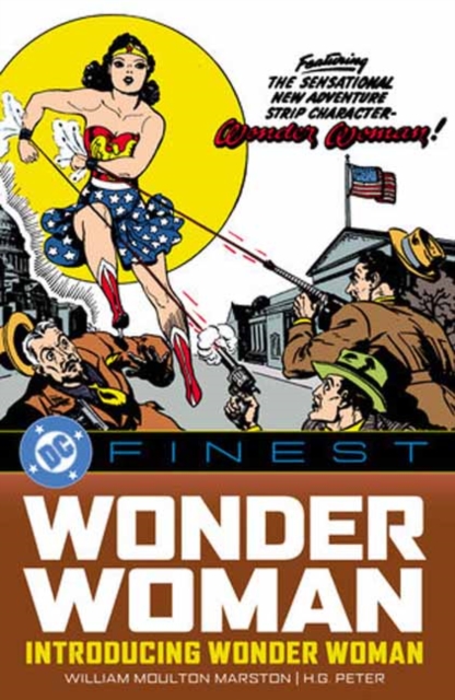 DC Finest: Wonder Woman: Introducing Wonder Woman - William Moulton Marston