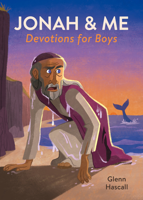 Coperta cărții 'Jonah & Me Devotions for Boys - Glenn Hascall'
