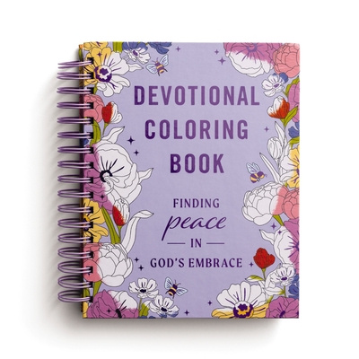 Finding Peace in God's Embrace: Devotional Coloring Book - 
