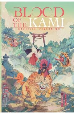 Coperta cărții 'Blood of the Kami - Baptiste Pinson Wu'