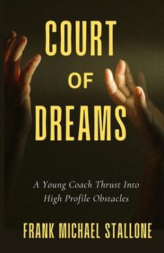 Poza produsului Court of Dreams - Frank Michael Stallone
