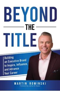 Beyond The Title - Martin Rowinski