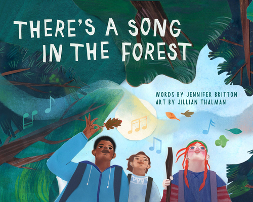 There's a Song in the Forest - Jennifer Britton