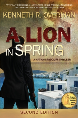 A Lion in Spring - Kenneth R. Overman