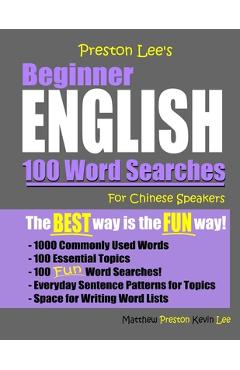 Coperta cărții 'Preston Lee's Beginner English 100 Word Searches For Chinese Speakers - Matthew Preston'