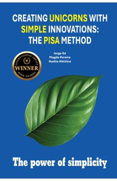Coperta cărții 'Creating Unicorns with Simple Innovations: The PISA Method - Jorge Sá'