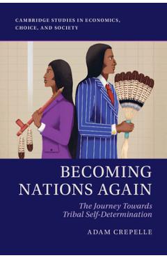 Coperta cărții 'Becoming Nations Again - Adam Crepelle'