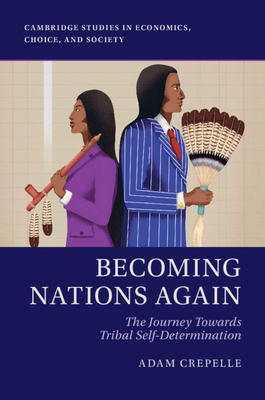 Coperta cărții 'Becoming Nations Again - Adam Crepelle'