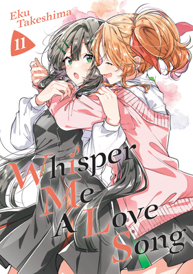 Coperta cărții 'Whisper Me a Love Song 11 - Eku Takeshima'
