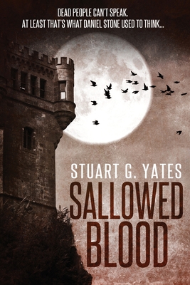 Sallowed Blood - Stuart G. Yates